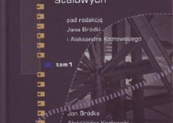 Projektowanie i obliczanie połączeń i węzłów konstrukcji stalowych. Tom 1