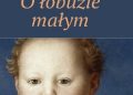 Adrian Ciepał – O łobuzie małym
