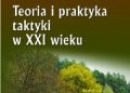 Wojciech Więcek, Leszek Elak – Teoria i praktyka taktyki w XXI wieku