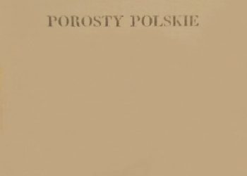 Janusz Nowak, Zygmunt Tobolewski – Porosty polskie. Opisy i klucze do oznaczania porostów w Polsce dotychczas stwierdzonych lub prawdopodobnych