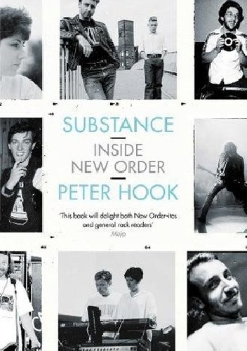 Peter Hook – Substance: Inside New Order