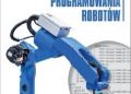 Jarosław Panasiuk, Wojciech Kaczmarek – Środowiska programowania robotów