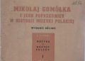 Zdzisław Jan Jachimecki – Mikołaj Gomółka i jego poprzednicy w historii muzyki polskiej