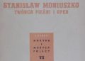Karol Stromenger – Stanisław Moniuszko: Twórca pieśni i oper