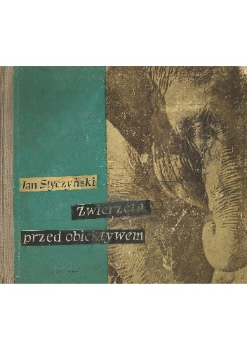 Jan Styczyński – Zwierzęta przed obiektywem