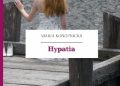 Maria Konopnicka – Hypatia