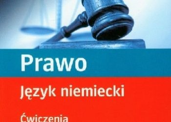Maciej Ganczar, Barbara Rogowska – Prawo. Język niemiecki. Ćwiczenia i słownictwo specjalistyczne