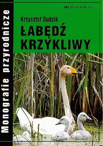 Krzysztof Dudzik – Łabędź krzykliwy