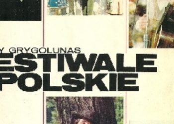 Jerzy Grygolunas – Festiwale opolskie