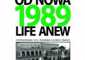 Anna Beata Bohdziewicz – 1989. Wszystko od nowa. Fotodziennik, czyli piosenka o końcu świata
