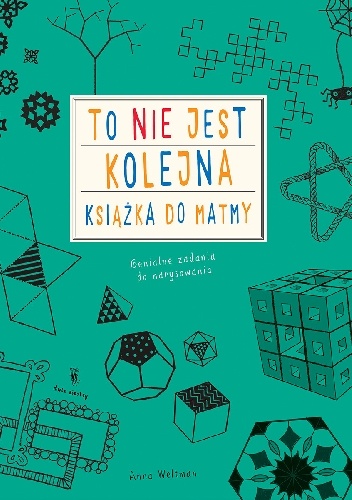 Anna Weltman – To nie jest kolejna książka do matmy