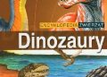 Praca zbiorowa – Encyklopedia zwierząt Dinozaury