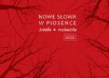 Krzysztof Gajda, Magdalena Budzyńska-Łazarewicz – Nowe słowa w piosence. Źródła. Rozlewiska