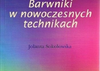 Jolanta Sokołowska – Barwniki w nowoczesnych technikach