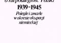 SŁOWNIK UCZESTNICZEK WALKI O NIEPODLEGŁOŚĆ POLSKI 1939-1945 Poległe i zmarłe w okresie okupacji niemieckiej.