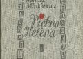 Janusz Minkiewicz – Piękna Helena