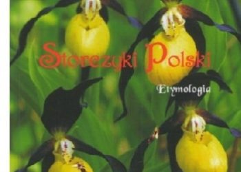 Wojciech Giża – Storczyki Polski. Etymologia
