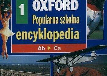 Praca zbiorowa – Oxford – Popularna szkolna encyklopedia. 1, Ab-ca