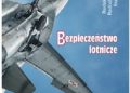 Bogdan Grenda, Radosław Bielawski – BEZPIECZEŃSTWO LOTNICZE W ASPEKCIE ROZWOJU TECHNOLOGICZNEGO
