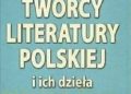 Grażyna Łoś – Twórcy literatury polskiej i ich dzieła