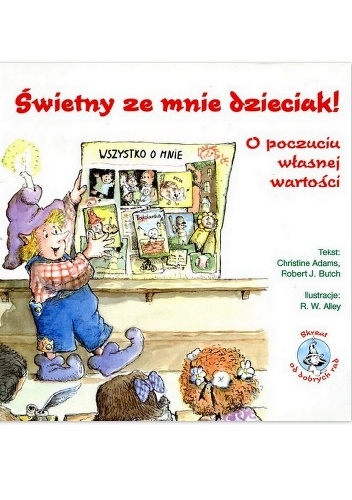 Świetny ze mnie dzieciak! O poczuciu własnej wartości