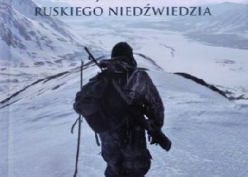 Jarosław W. Lasecki – Kamczatka, czyli jak pozyskać ruskiego niedźwiedzia