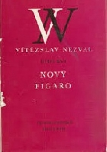 Vitězslav Nezval – Nový Figaro