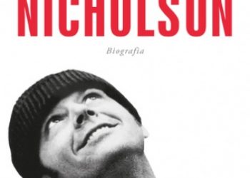 Marc Eliot – Jack Nicholson. Bitografia