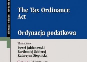 Praca zbiorowa – Ordynacja podatkowa. The Tax Ordinance Act