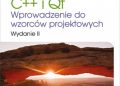 Alan Ezust, Paul Ezust – C++ i Qt. Wprowadzenie do wzorców projektowych. Wydanie II