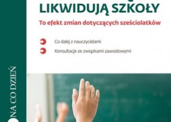 Jaworski Leszek, Radwan Artur – Samorządy likwidują szkoły