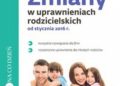 Ewa Drzewiecka, Krasowska-Kłos Renata – Zmiany w uprawnieniach rodzicielskich od stycznia