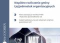 Centralizacja VAT Wspólne rozliczenie gminy i jej jednostek organizacyjnych