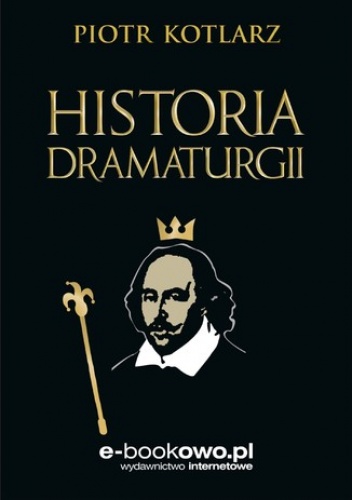 Wojciech Kotlarz Piotr – Historia dramaturgii