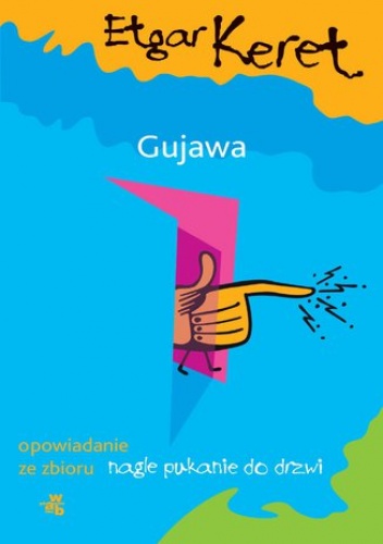 Etgar Keret – Gujawa