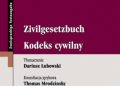 Łubowski Dariusz, Mrodzinsky Thomas – Kodeks cywilny Zivilgesetzbuch