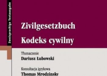Łubowski Dariusz, Mrodzinsky Thomas – Kodeks cywilny Zivilgesetzbuch