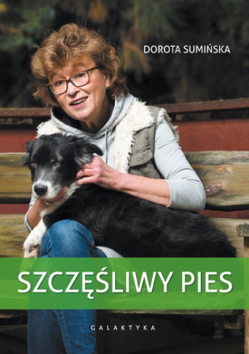 Dorota Sumińska – Szczęśliwy pies. Wydanie trzecie