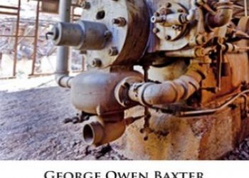 George Owen Baxter – Bad Mans Gulch