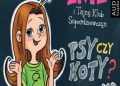 Agnieszka Mielech – Psy czy koty? Emi i Tajny Klub Superdziewczyn. Seria 2. Tom 1