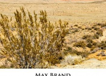 Max Brand – The Luck of the Spindrift