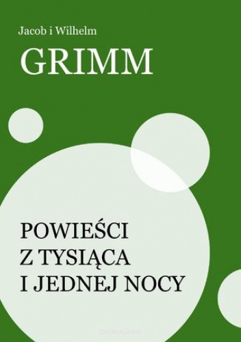 Jacob Grimm – Powieści z tysiąca i jednej nocy