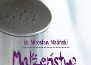 Mirosław Maliński – Małżeństwo od kuchni