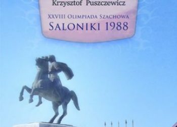 Puszczewicz Krzysztof – XXVIII Olimpiada Szachowa – Saloniki 1988