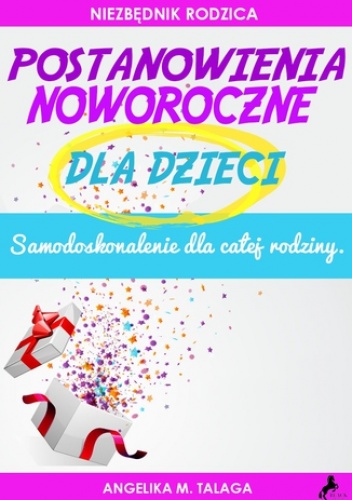 M. Talaga Angelika – Postanowienia Noworoczne dla Dzieci