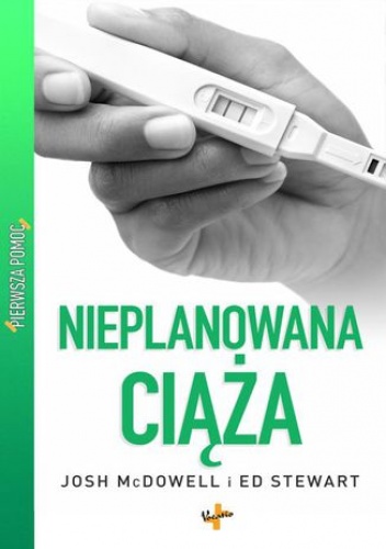 Josh McDowell, Ed Stewart – Nieplanowana ciąża
