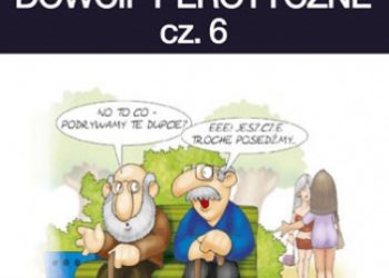 Filmpress – Najlepsze dowcipy erotyczne. cz.6