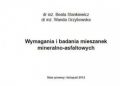 Stankiewicz Wanda Grzybowska Beata – Wymagania i badania mieszanek mineralno asfaltowych