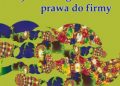 Piotr Ślęzak – Wybrane zagadnienia prawa do firmy