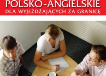 Anna Henger Kamila – Rozmówki polsko-angielskie dla zmotoryzowanych, wyjeżdżających za granicę
